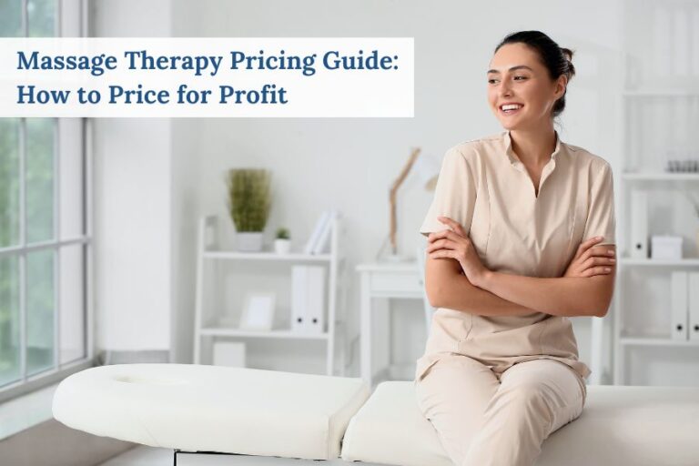 Massage Therapy Pricing Guide 2025 - How to Price for Profit